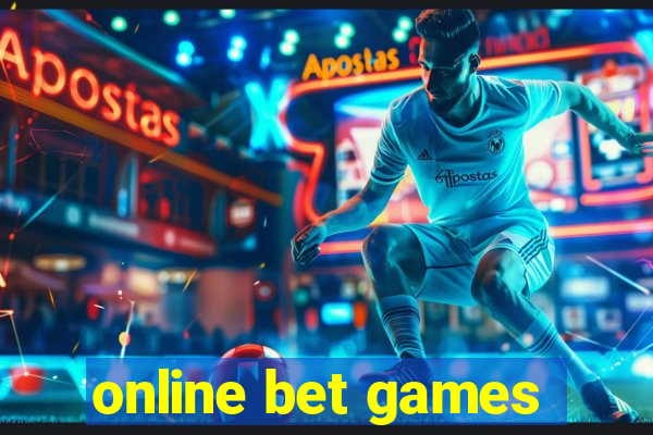 online bet games