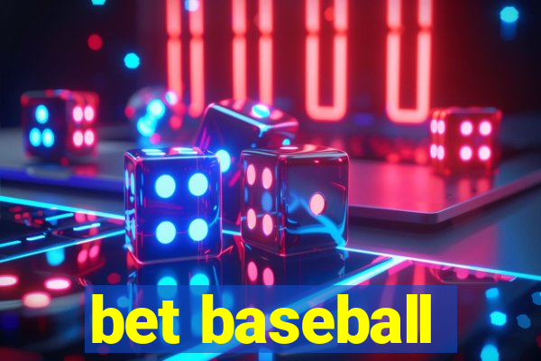 bet baseball