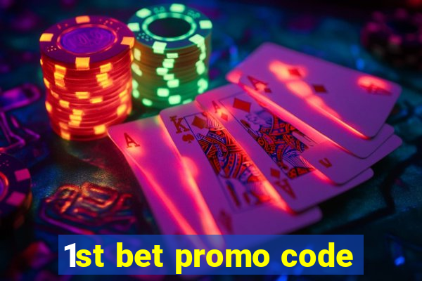 1st bet promo code