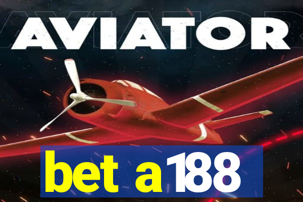 bet a188