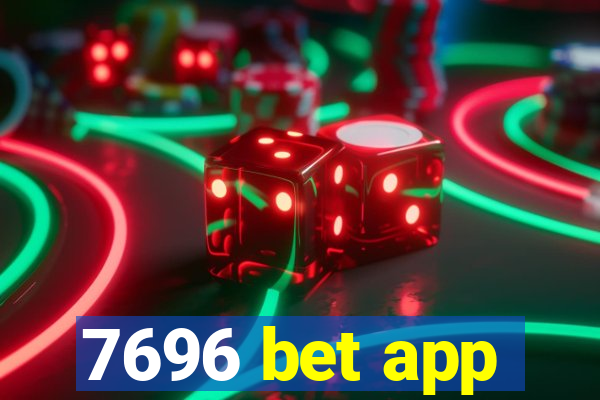 7696 bet app