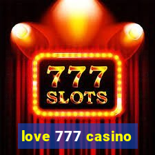 love 777 casino