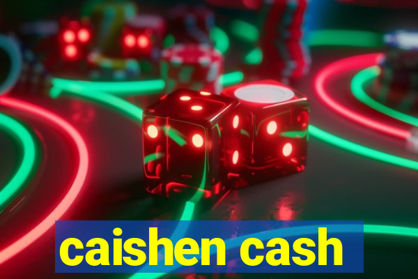 caishen cash