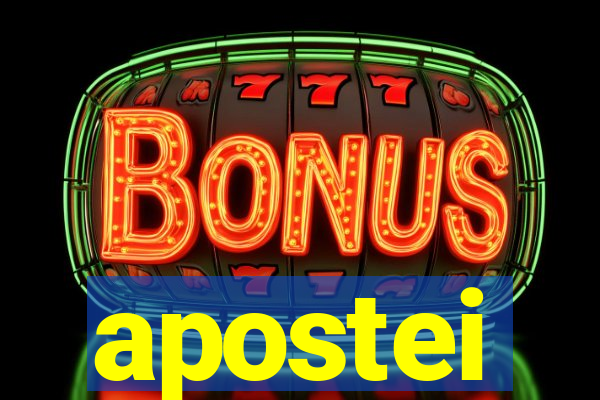 apostei