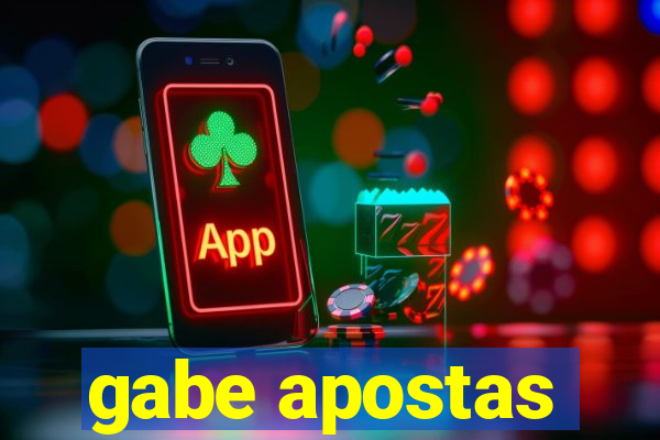 gabe apostas