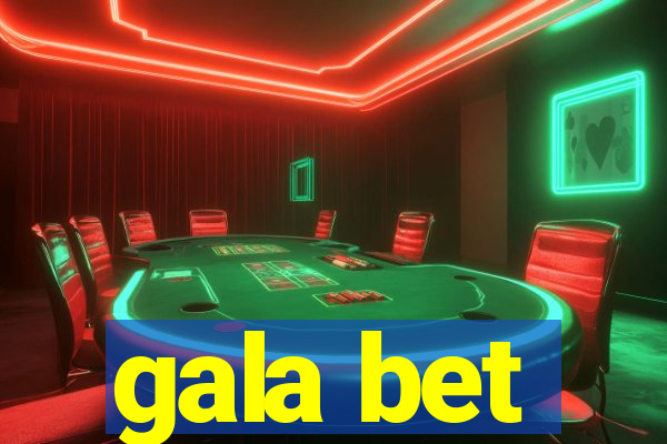 gala bet