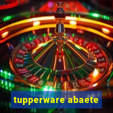 tupperware abaete