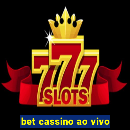 bet cassino ao vivo