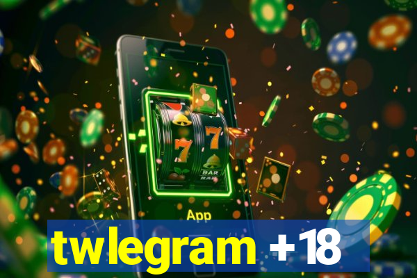 twlegram +18