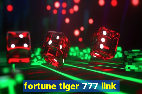 fortune tiger 777 link