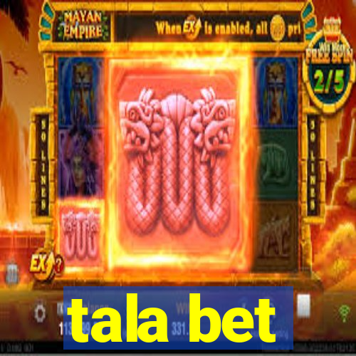 tala bet