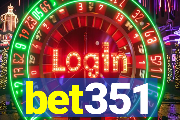 bet351