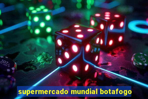 supermercado mundial botafogo