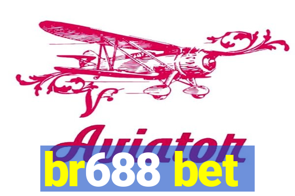 br688 bet