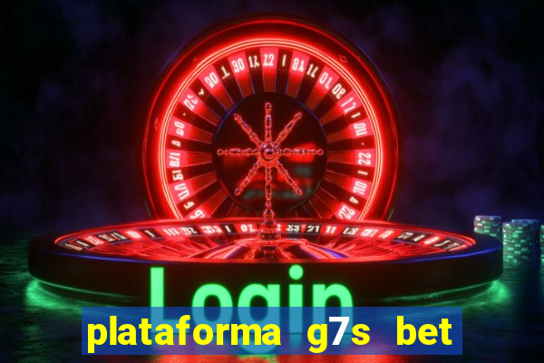 plataforma g7s bet é confiável