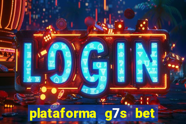 plataforma g7s bet é confiável