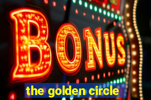 the golden circle