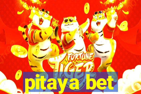 pitaya bet