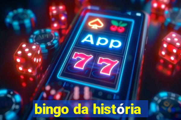 bingo da história