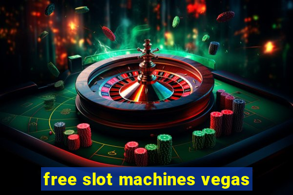 free slot machines vegas