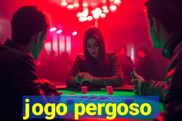 jogo pergoso