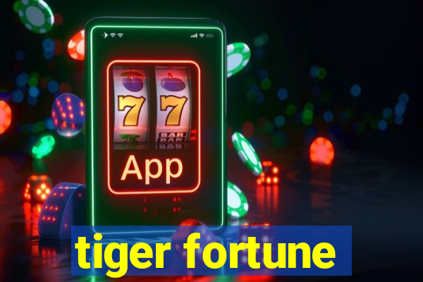 tiger fortune