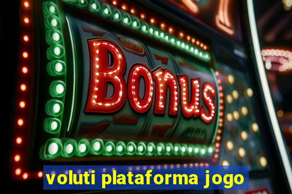 voluti plataforma jogo