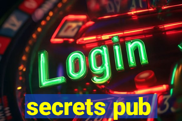 secrets pub