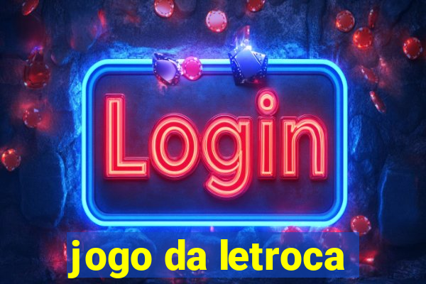 jogo da letroca