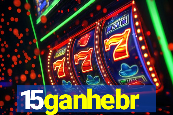 15ganhebr