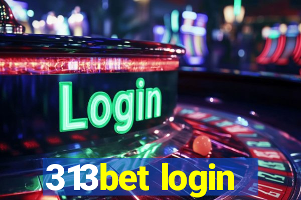 313bet login