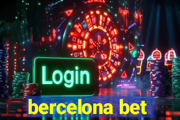 bercelona bet