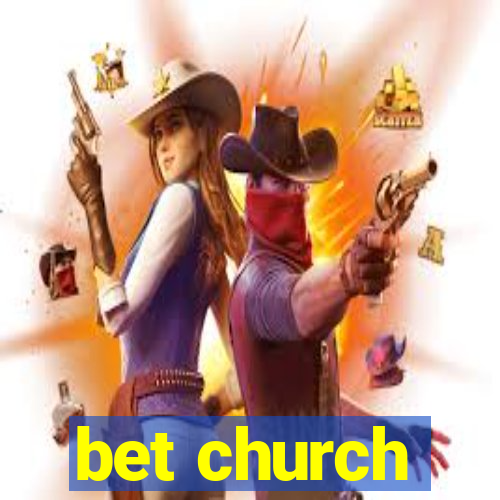 bet church