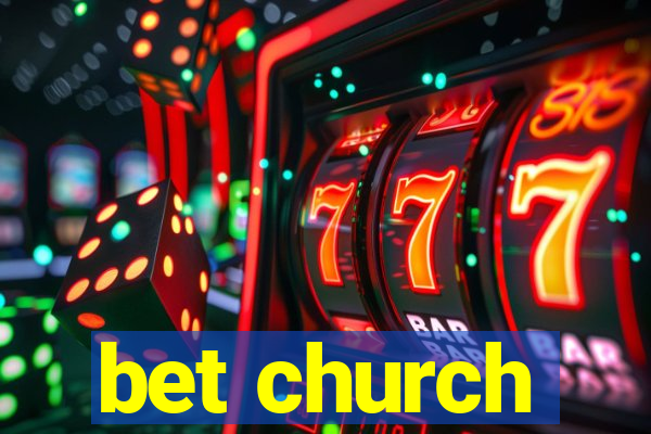 bet church