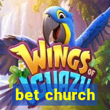 bet church