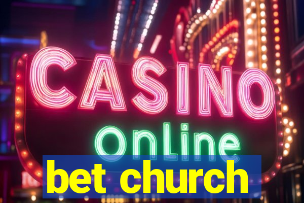 bet church