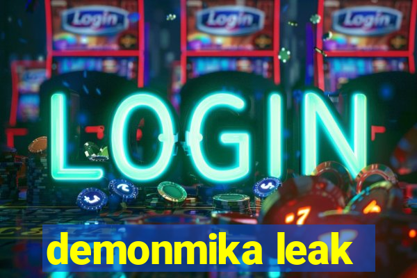 demonmika leak