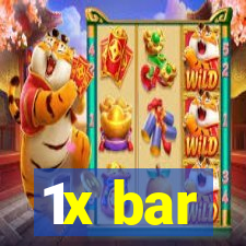 1x bar