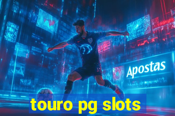 touro pg slots