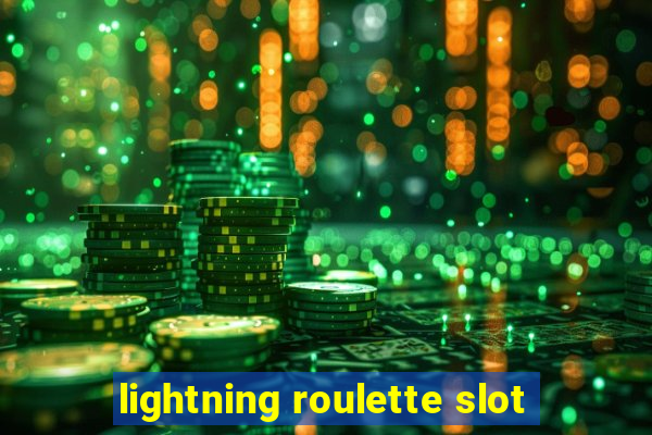 lightning roulette slot