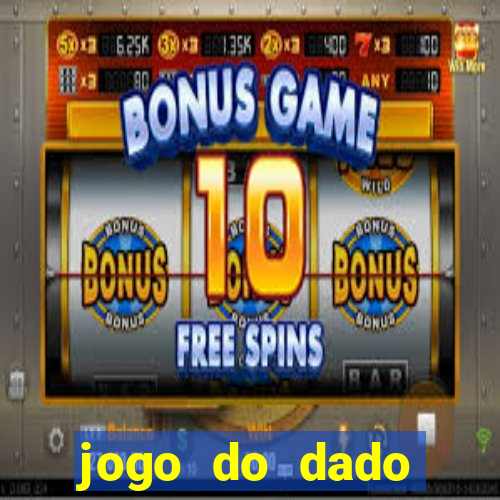 jogo do dado estrela bet