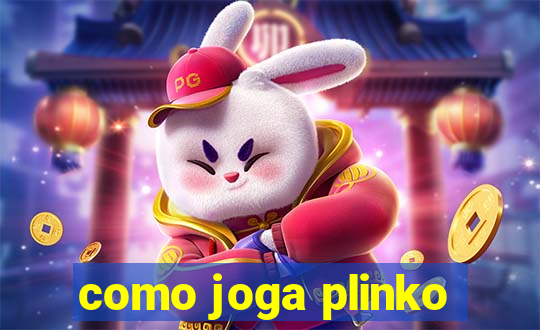 como joga plinko