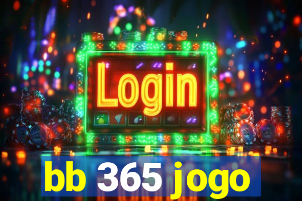 bb 365 jogo