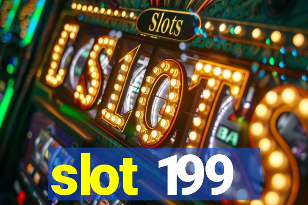 slot 199