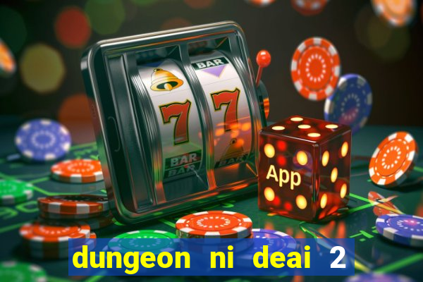 dungeon ni deai 2 temporada dublado data de lançamento