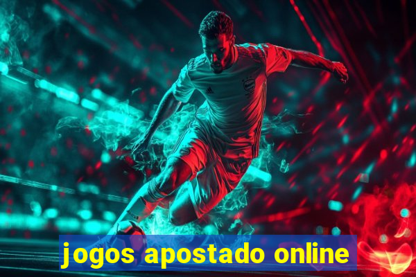 jogos apostado online