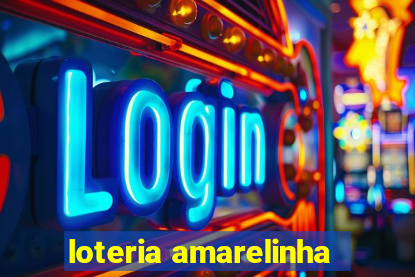 loteria amarelinha