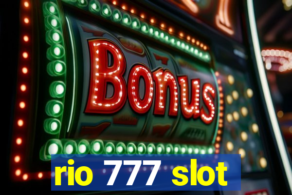 rio 777 slot