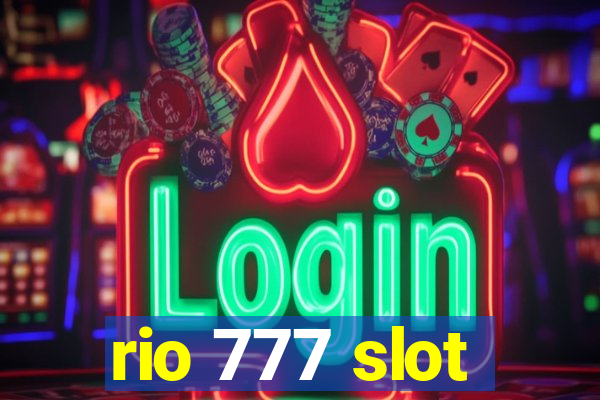 rio 777 slot