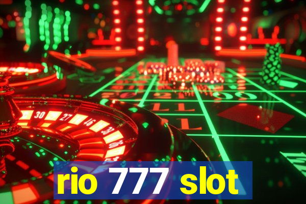 rio 777 slot